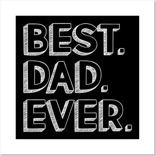 Best Dad Ever Gift Love Daddy Posters and Art